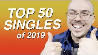 Top 50 Singles of 2019 [upl. by Seow116]