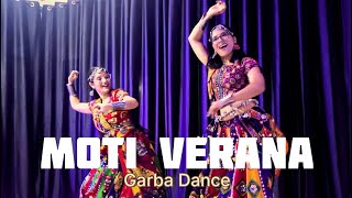 MOTI VERANA DANCE COVER  AMIT TRIVEDI  OSMAN MIR  GARBA  NAVRATRI [upl. by Gitel]