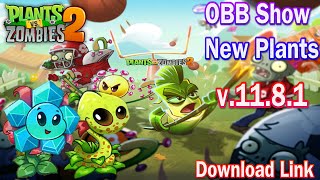 PVZ 2 1181  APKOBB Official Updated Show Hidden New Plants Znake Lily in Plants vs Zombies 2 [upl. by Imoen]