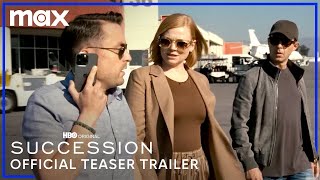 Succession Season 4  Official Teaser Trailer  Max [upl. by Etnom]