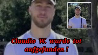 Der Vernisste Claudio W wurde gefunden Erst Infos in diesem Video [upl. by Dearr676]