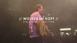 Emanuel Reiter  Wolken im Kopf Offizielles Video [upl. by Fernas917]