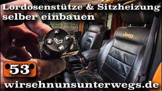 Tutorial Sitzheizung 🔥 und Lordosenstütze selber einbauen  AusbauVlog53  wirsehnunsunterwegsde [upl. by Nofpets376]