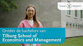 Jouw bachelor in Economie en Management bij Tilburg University [upl. by Lairbag]