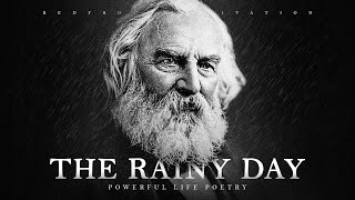 The Rainy Day  H W Longfellow Powerful Life Poetry [upl. by Yemiaj]