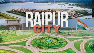 Raipur City  Capital of Chhattisgarh  Informative Video  Raipur Chhattisgarh [upl. by Damaris]