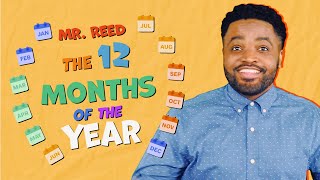 Months of the Year Song  Mr Reed  Songs for Kids [upl. by Amrac]