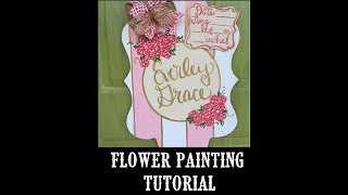 Flower Tutorial on a Door Hanger [upl. by Hogg]