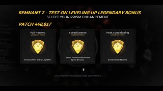 REMNANT 2  Test on Legendary Bonus Leveling Up Patch 448817 [upl. by Herzig]