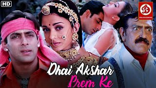 Dhaai Akshar Prem Ke Full Movie  Salman Khan  Aishwarya Rai  Abhishek Bacchan  Amrish Puri [upl. by Esaj]