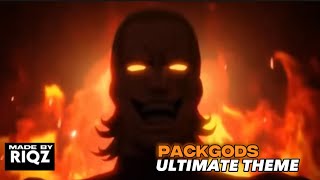 Packgod’s Ultimate Theme [upl. by Michaelina]