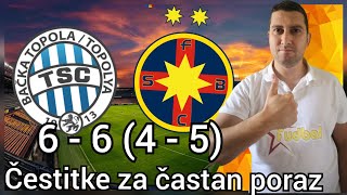 TSC Bačka Topola  FCSB Steaua 6  6 4  5 ☆ Potpuna ludnica ☆ Liga Evrope [upl. by Zaremski]