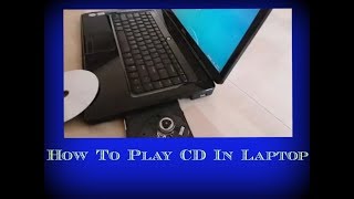 How to play CD in Laptop  How to open CD in computer  play CD  how to run CD in laptop  run CD [upl. by Idnahc]