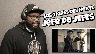 Los Tigres Del Norte  Jefe De Jefes  REACTION [upl. by Winona]