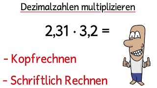 Dezimalzahlen multiplizieren Schriftlich und im Kopf  Kommazahlen Malaufgaben [upl. by Aisyat]