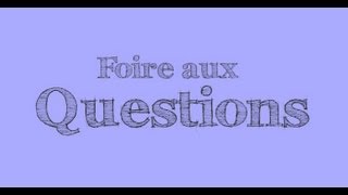 ✿⊱╮FAQ 3  foire aux questions quotParlons cheveux sous toutes les formesquot [upl. by Mandle681]