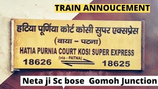 1862618625 Hatia Purnia Court Kosi Super Fast Express Train Announcement [upl. by Aveline301]