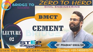 BUILDING MATERIALS amp CONSTRUCTION  CEMENT  LECTURE 02  BY PRABHAT SINHA SIR BMCT 2020 [upl. by Lewse38]