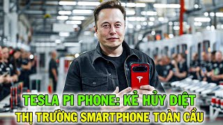 Elon Musk Và Tesla PI Phone Tham Vọng Đứng Đầu Thị Trường Smartphone Toàn Cầu [upl. by Eednahs]