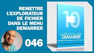 Remettre lexplorateur de fichier dans le menu démarrer  Windows 10 [upl. by Saisoj]