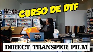 CURSO COMPLETO DE DTF Direct Transfer Film  Nueva Tecnica de Estampado [upl. by Nare687]