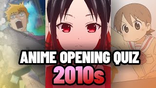 ANIME OPENING QUIZ 📅 2010s  The decade where people forgot how to sail the high seas [upl. by Coumas]