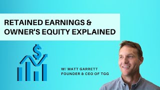 Retained Earnings amp Owners Equity Explained [upl. by Ahsieken]