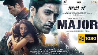 Major Full Movie In Hindi  Adivi Sesh Saiee Manjrekar Sobhita  Mahesh Babu  HD Facts amp Review [upl. by Aillil]