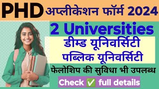 PHD ADMISSION NEW NOTIFICATION 2025DEEMED UNIVERSITY PUBLIC UNIVERSITY PHD APPLICATION FORM 2024 [upl. by Hendrick]