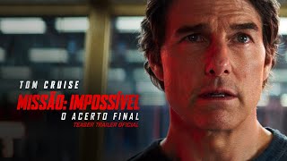 Missão Impossível  O Acerto Final  Trailer Oficial  DUB  Paramount Pictures Brasil [upl. by Tessy]