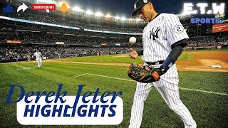 ETW Sports Derek Jeter’s Career Highlights Relive the Captain’s Greatest Moments [upl. by Uwkuhceki]