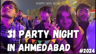 NEW YEAR NIGHT  31st PARTY NIGHT 2024 IN AHMEDABAD  NEW YEAR PARTY IN 2024 [upl. by Lazarus]