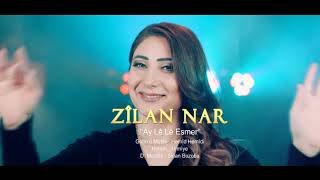 Zilan Nar  Ay Le Le Esmer  20214K Official Video [upl. by Munshi3]