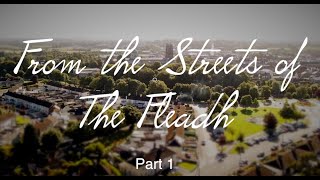 From the Streets of the Fleadh  Part 1 [upl. by Heinrik]