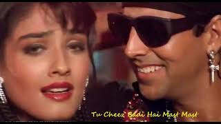 Tu Cheez Badi Hai Mast  Mohra  Akshay Kumar  Raveena Tandon  Udit Narayan  Kavita Krishnamurthy [upl. by Gnilrac]