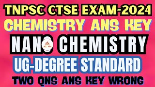 TNPSC CTSE ANS KEY  Nano chemistry  Non interview post  Check your marks combined technical exam [upl. by Adierf]