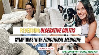 Reversing Ulcerative Colitis Symptoms with Functional Medicine [upl. by Evilo]