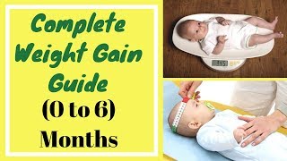 How To Gain Weight Fast For Baby  Complete Weight Gain Guide For Baby  0 to 6 Months [upl. by Hiltner]