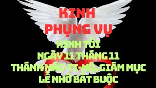 KINH PHỤNG VỤ  Kinh Tối Ngày 1111 Thánh Máctinô giám mục lễ nhớ bắt buộc [upl. by Aimil]