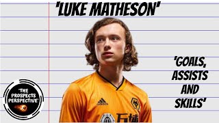 LUKE MATHESON  Goals Assist and Skills HD [upl. by Hillhouse]