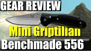 Gear Review Benchmade Mini Griptilian 556 Hard use [upl. by Halullat958]