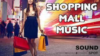 Shopping Mall Background 2 Hours of Chill Music for a Relaxing Shopping Experience [upl. by Amolap]