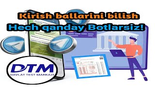 DTM Ballarini bilish I Kirish ballari 2022 I DTM natijalari bilish I DTM kirish ballari [upl. by Nivlem]