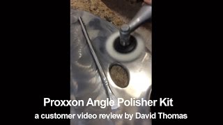 Proxxon Angle Polisher Kit Review by David Thomas [upl. by Aihsenad]