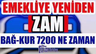 Emekliye Yeniden Zam BağKur 7200 Ne zaman [upl. by Adnerb]