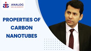 Properties of Carbon Nano tubes  Mr Ritesh Rajan  IASIPS  ANALOG IAS [upl. by Artek997]