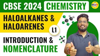 CBSE 2024 CHEMISTRY  Haloalkanes amp Haloarenes Class 12  Lec1 Abhishek Sir [upl. by Nedry]