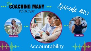 Episode 010 Accountability in Group and Team Coaching [upl. by Kym27]