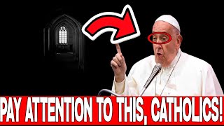 PAY ATTENTION TO THIS CATHOLICS POPE FRANCIS [upl. by Sivraj]