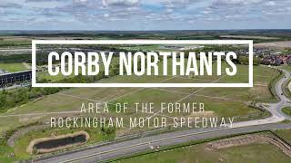 Former Rockingham Motor Speedway Corby [upl. by Orms]